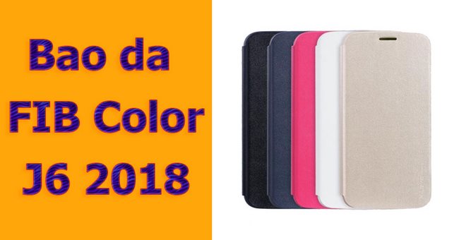 Bao da FIB color Galaxy J6 2018 hiệu X-level