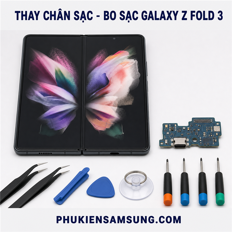 Thay chân sạc, bo sạc Samsung Galaxy Z Fold 3