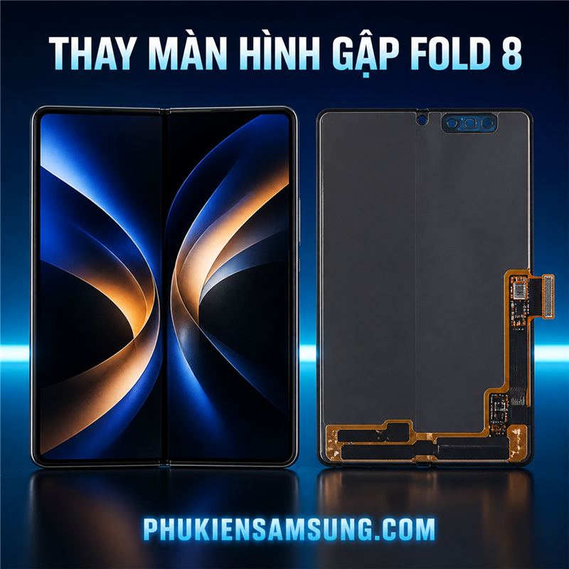 Thay màn hình gập Samsung Galaxy Fold 8