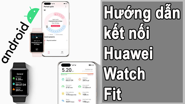 Đồng hồ thông minh Huawei Watch Fit new 2020