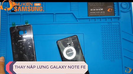 Thay nắp lưng Galaxy Note FE| Note 7 chính hãng