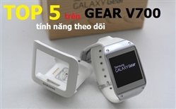 Điểm danh 5 tính năng theo dõi trên đồng hồ Samsung Gear V700 giá rẻ