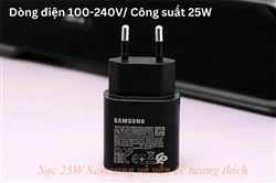 Sạc Samsung 25W và vấn đề tương thích với Smarphone