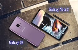 [So sánh] Nên mua Galaxy Note 9 hay S9 - 2 siêu phẩm của năm 2018