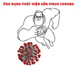 Ứng dụng giúp phát hiện tiếp xúc gần với virus corona - Cách phòng tránh dịch viêm phổi cấp nCoV