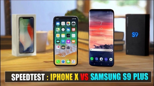 Cuộc chiến giữa Samsung galaxy S9 Plus chạy Android 8 và Apple Iphone X chạy IOS 11.3