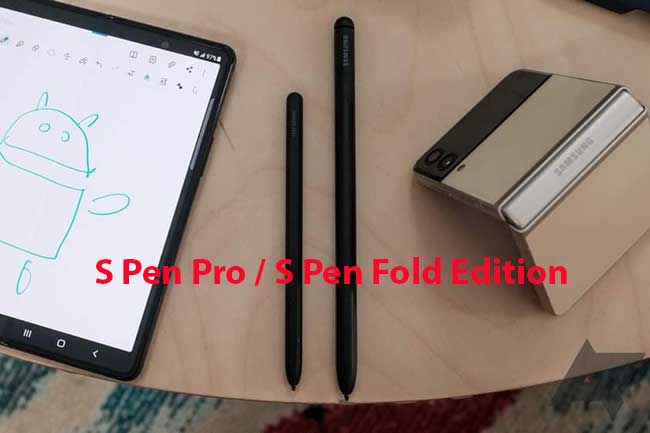 So sánh hai bút S Pen Pro với bút S Pen Fold Edition Fold 3