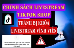 Cập nhật những chính sách mới trong Livestream trên TikTok Shop 