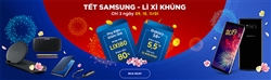 Tết SAMSUNG - Lì xì khủng  chào xuân 2019 lên đến 80%